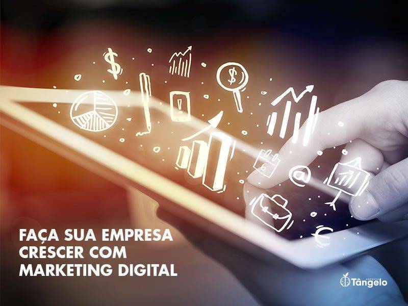 Marketing Digital - Conhea alguns pontos para sua empresa crescer - Agncia Tngelo